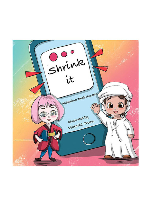 

Shrink it, Paperback Book, By: AlShaima Taleb Hussein