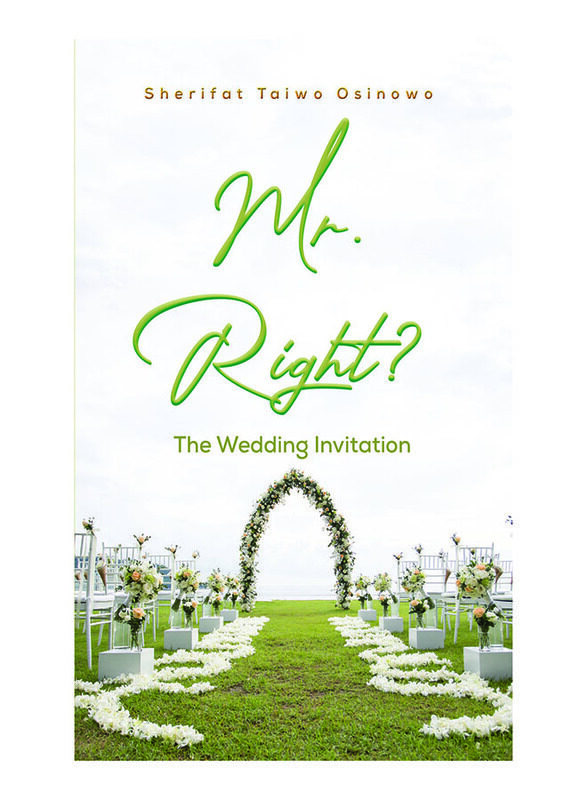 

Mr. Right, Paperback Book, By: Sherifat Taiwo Osinowo