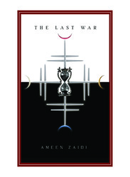 The Last War, Paperback Book, By: Ameen Zaidi