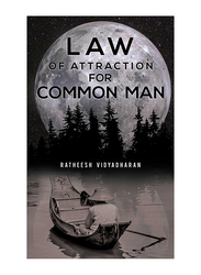 Law of Attraction for Common Man, Paperback Book, By: Ratheesh Vidyadharan