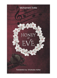 Honey of EVE, Paperback Book, By: Mohamed Rafie