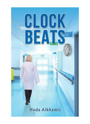 Clock Beats, Paperback Book, By: Huda Alkhamis