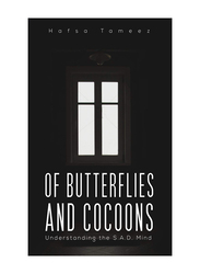 Of Butterflies And Cocoons, Paperback Book, By: Hafsa Tameez