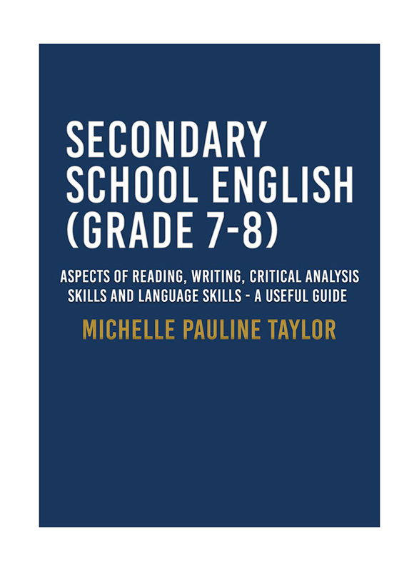 Secondary School English (Grade 7-8), Paperback Book, By: Michelle Pauline Taylor
