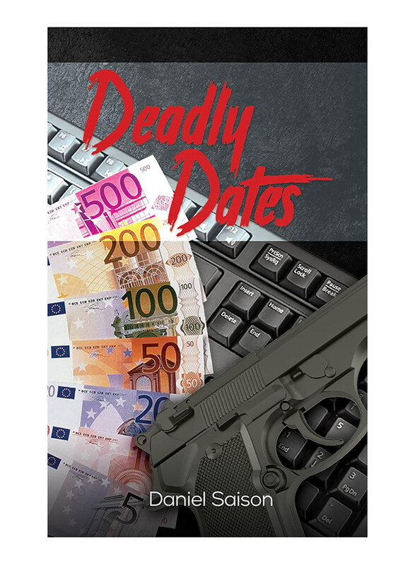 

Deadly Dates, Paperback Book, By: Daniel Saison