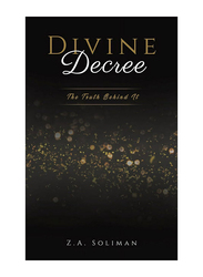 Divine Decree, Paperback Book, By: Z.A. Soliman