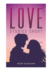 Love Stories Short Paperback Book, By: Nour Alhassan