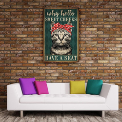 Busmko Funny Cat Why Hello Sweet Cheeks Have a Seat Funny Quotes Room Wall Art, Multicolour