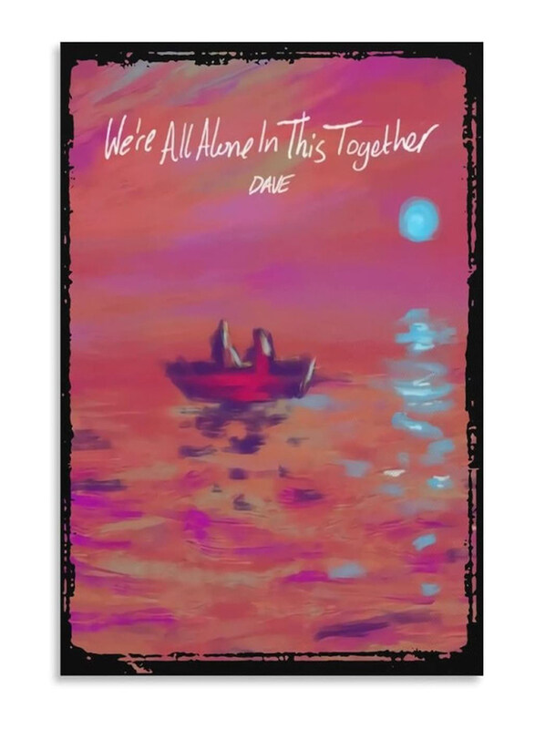 

Fotuven We're All Alone In This Together Dave Music Canvas Poster, Multicolour
