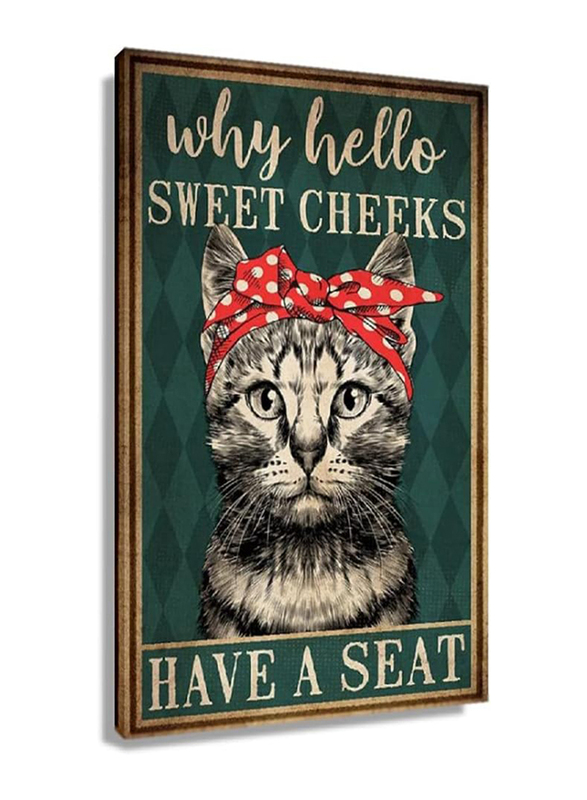 Busmko Funny Cat Why Hello Sweet Cheeks Have a Seat Funny Quotes Room Wall Art, Multicolour