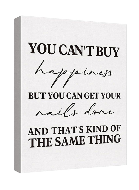 Lexsivo You Can't Buy Happiness But You Can Get Your Nails Done Canvas Poster, Black/White