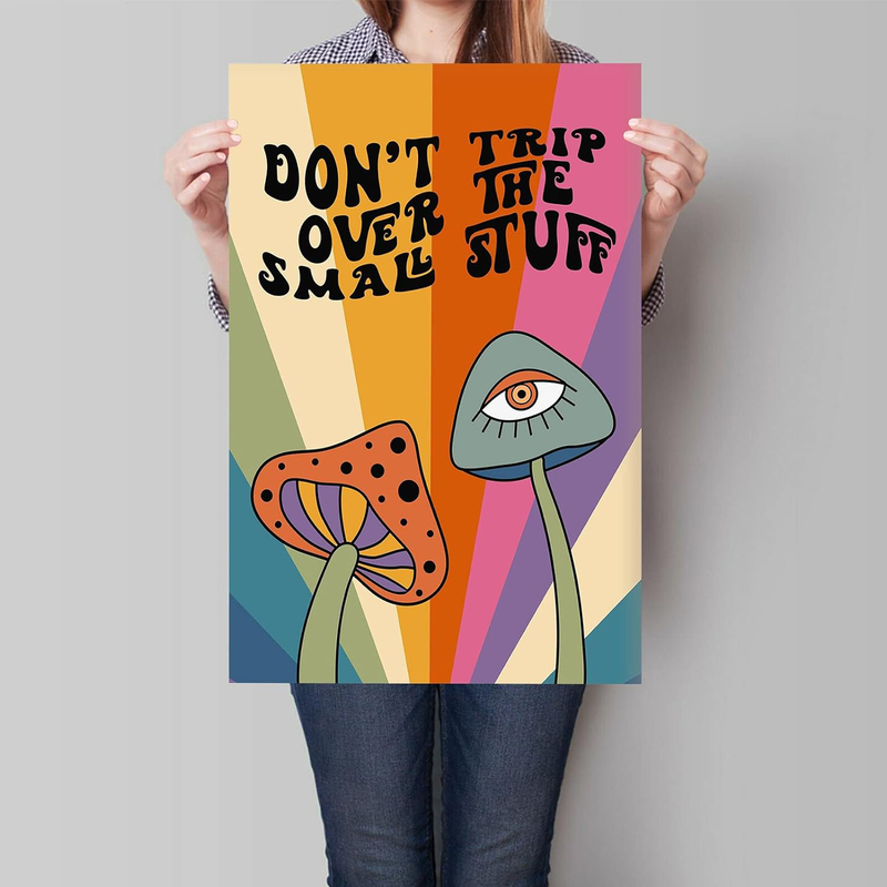 Unframed Canvas 12 x 16-Inch Funky Mushrooms "Don't Trip Over Small Stuff" Motivational Positive Affirmations Quotes Poster, Multicolour