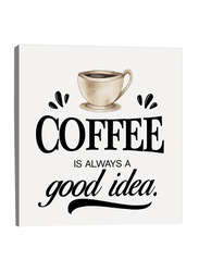 Heijie Coffee is Always a Good Idea Canvas Framed Poster, 8 x 8-inch, Multicolour