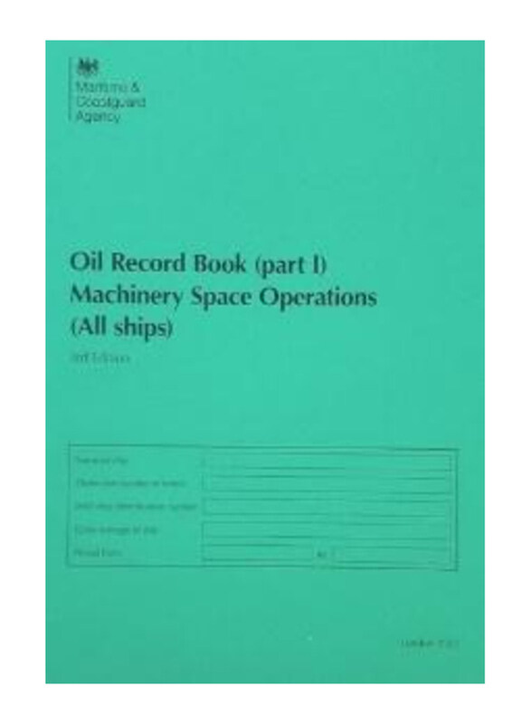 

Generic Oil Record Book Part 1 for All Ships, Green