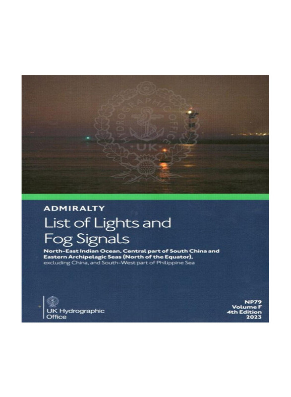 

List of Lights NE Indian Ocean, East China & Yellow Seas-2023, Paperback Book, By: UK Hydrographic Office