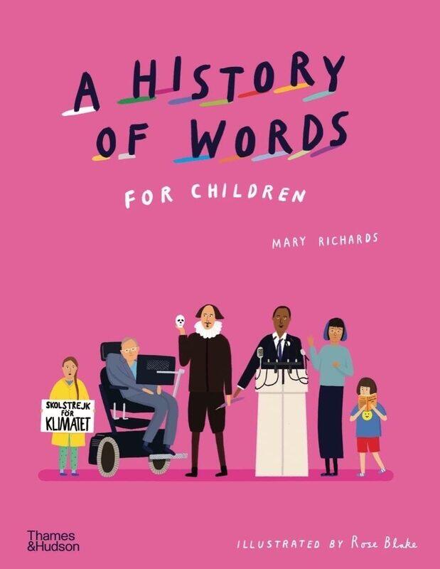 

Thames & Hudson Ltd A History of Words for Children