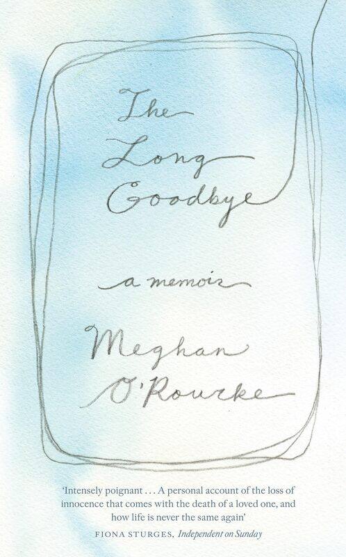 

The Long Goodbye: A Memoir