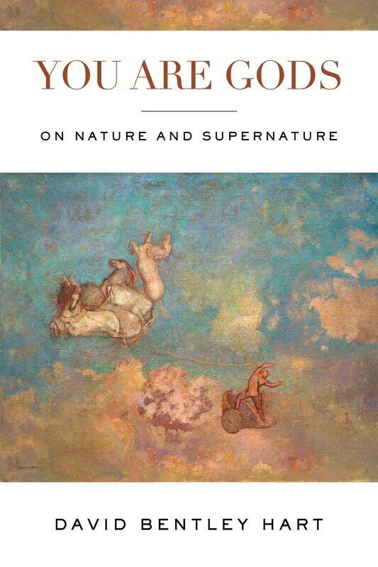 

You Are Gods: On Nature and Supernature