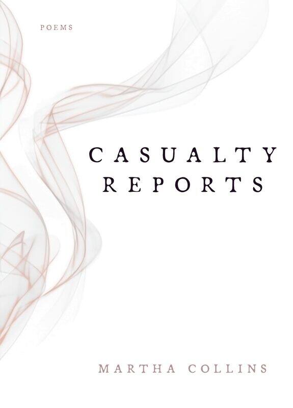 

Casualty Reports: Poems