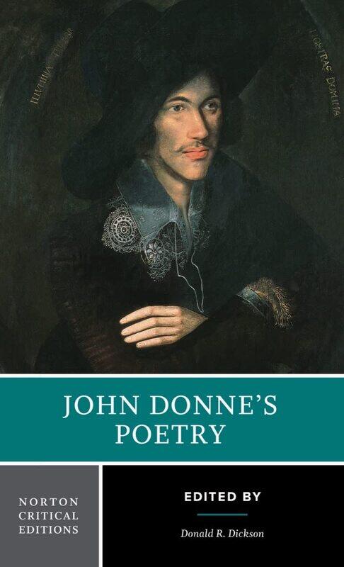 

John Donne's Poetry: A Norton Critical Edition