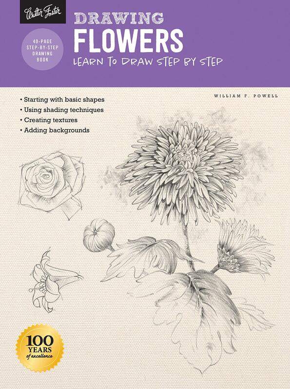 

Drawing: Flowers with William F. Powell: Learn to draw step by step