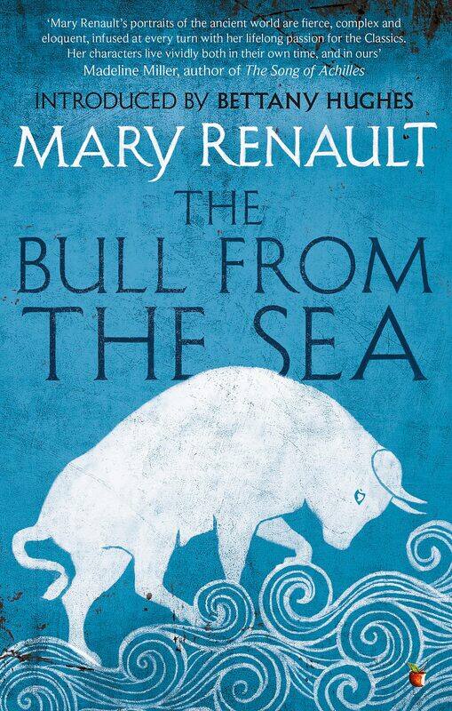 

VIRAGO The Bull from the Sea: A Modern Classic