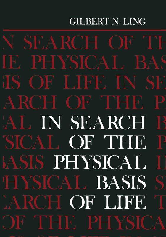 

In Search of the Physical Basis of Life