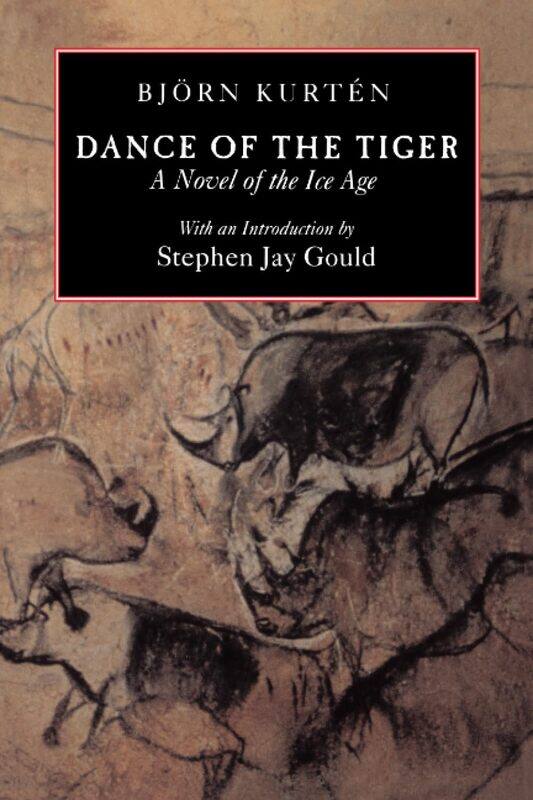

Dance of the Tiger: A Novel of the Ice Age