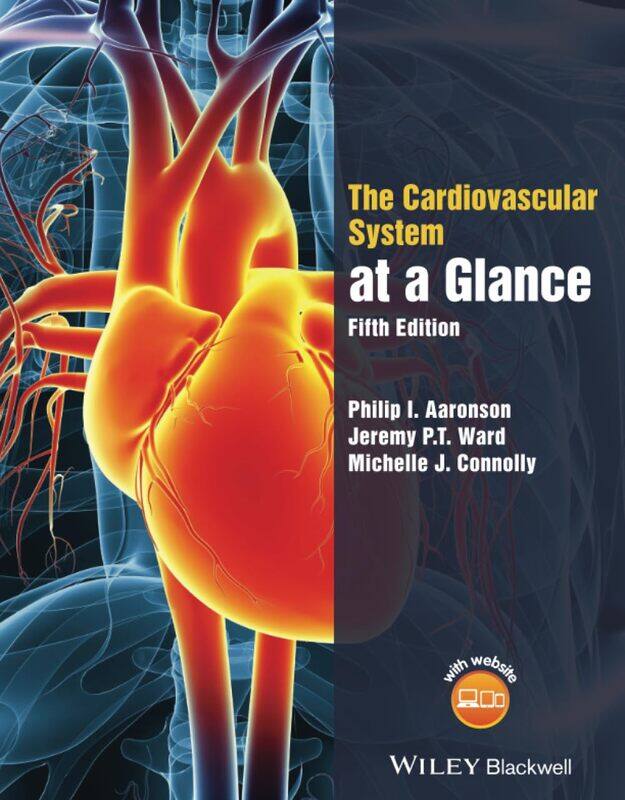 

The Cardiovascular System at a Glance