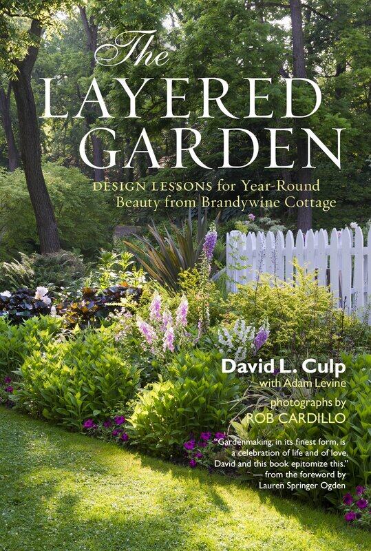 

The Layered Garden: Design Lessons for Year-Round Beauty from Brandywi
