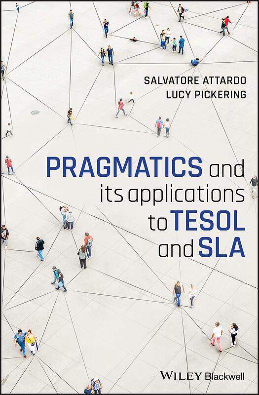 

Pragmatics and its Applications to TESOL and SLA