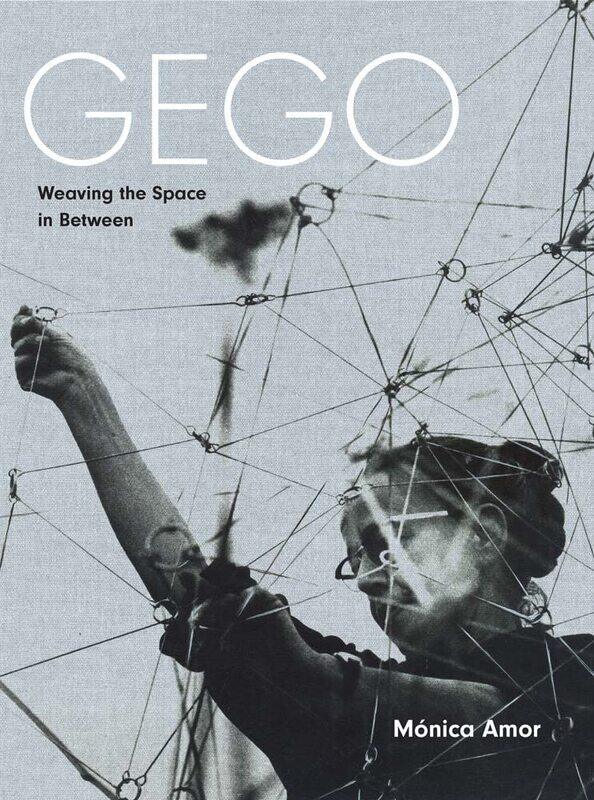 

Gego: Weaving the Space in Between