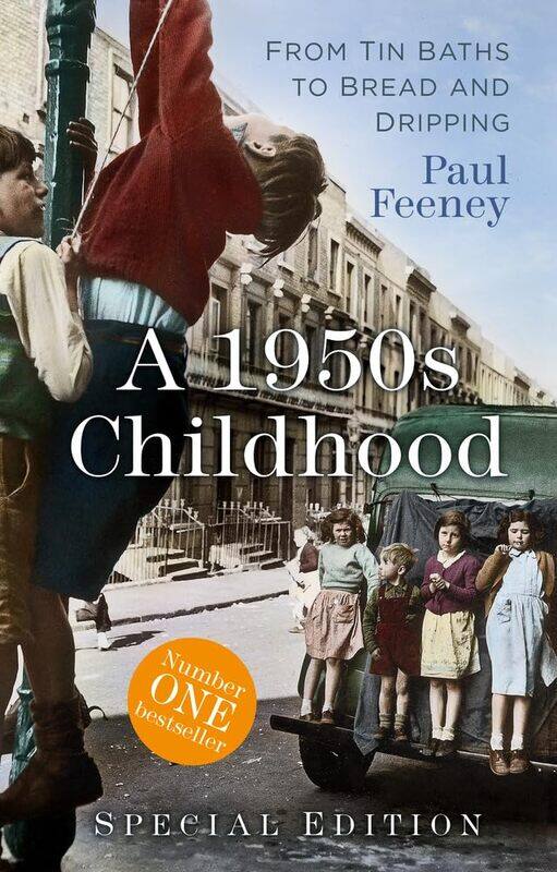 

A 1950s Childhood Special Edition: From Tin Baths to Bread and Dripping