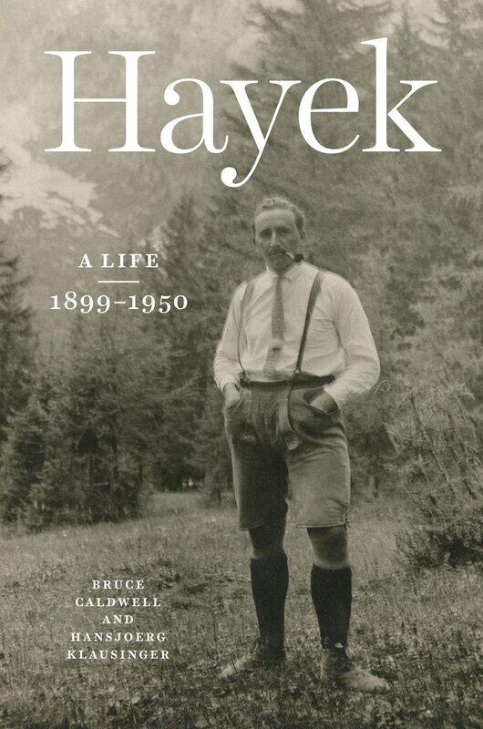 

Hayek: A Life, 1899-1950