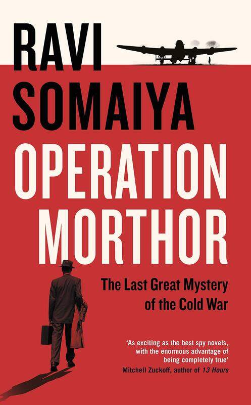 

Operation Morthor: The Last Great Mystery of the Cold War