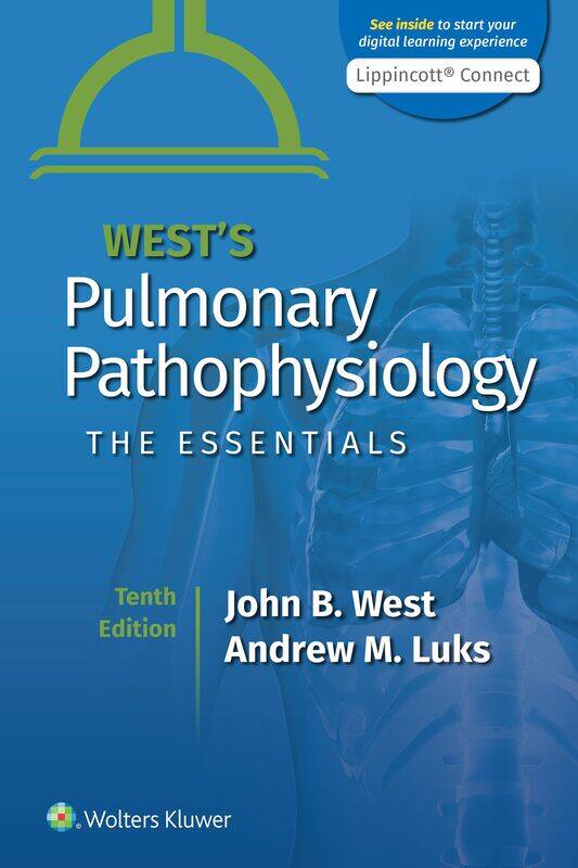 

LWW West's Pulmonary Pathophysiology: The Essentials