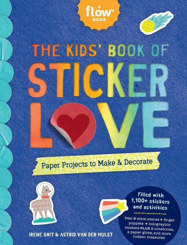 

Workman The Kids' Book of Sticker Love: Paper Projects to Make & Decorate