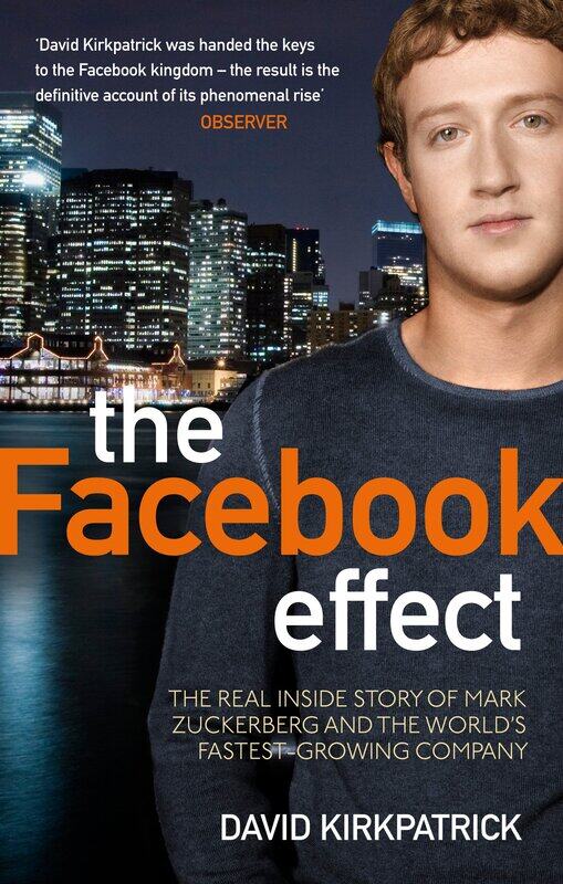 

The Facebook Effect: The Real Inside Story of Mark Zuckerberg and the W
