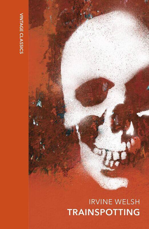 

Vintage Classics Trainspotting: A special edition of the cult