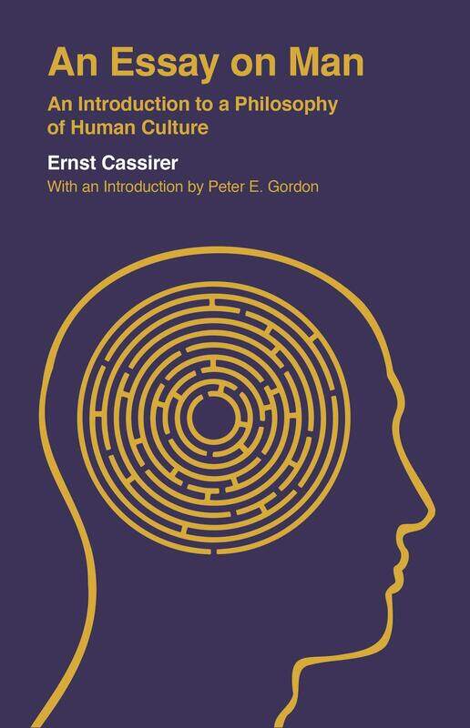 

An Essay on Man: An Introduction to a Philosophy of Human Culture