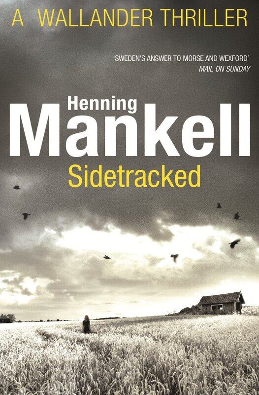 

Sidetracked: Kurt Wallander