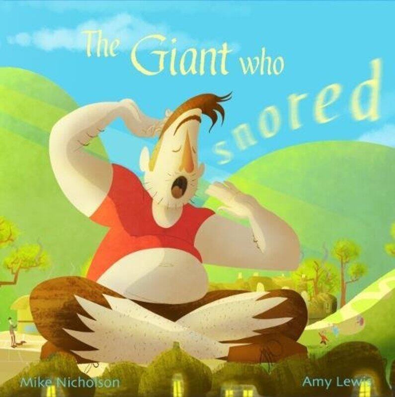 

The Giant Who Snored 2017