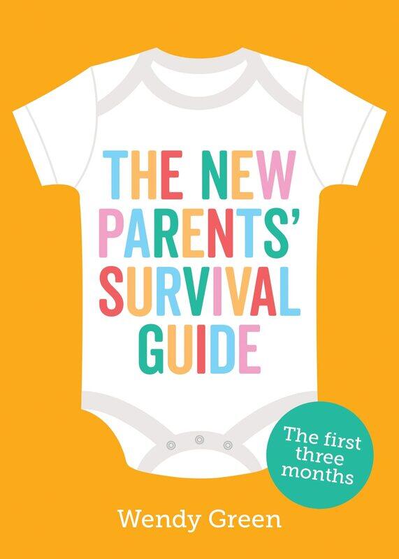 

VIE The New Parents' Survival Guide: The First Three Months