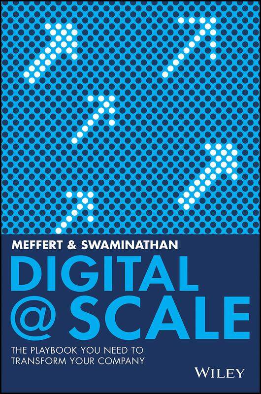 

Digital @ Scale: The Playbook You Need to Transform Your Company