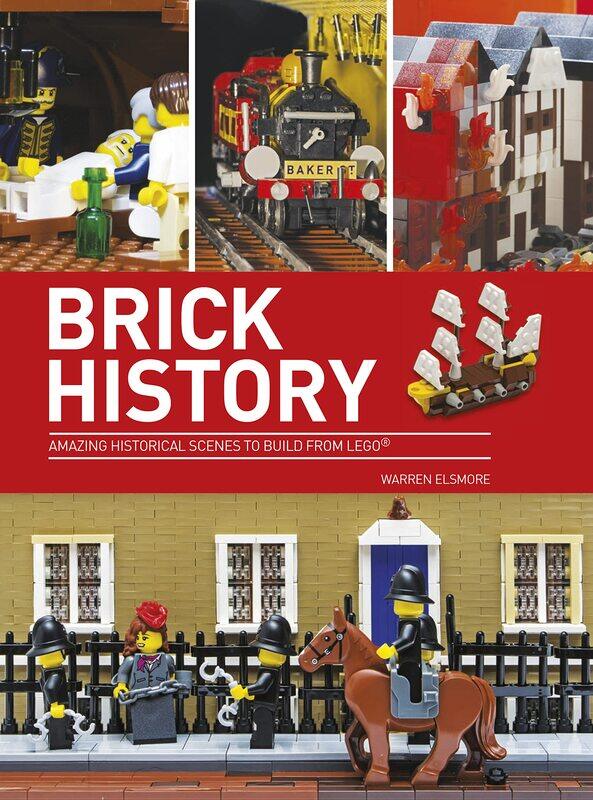 

Brick History: Amazing Historical Scenes to Build from LEGO