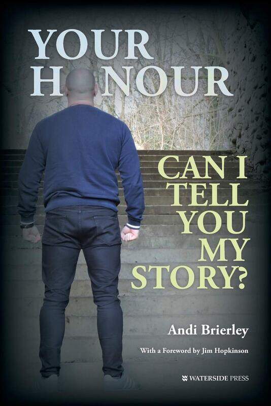 

Your Honour Can I Tell You My Story
