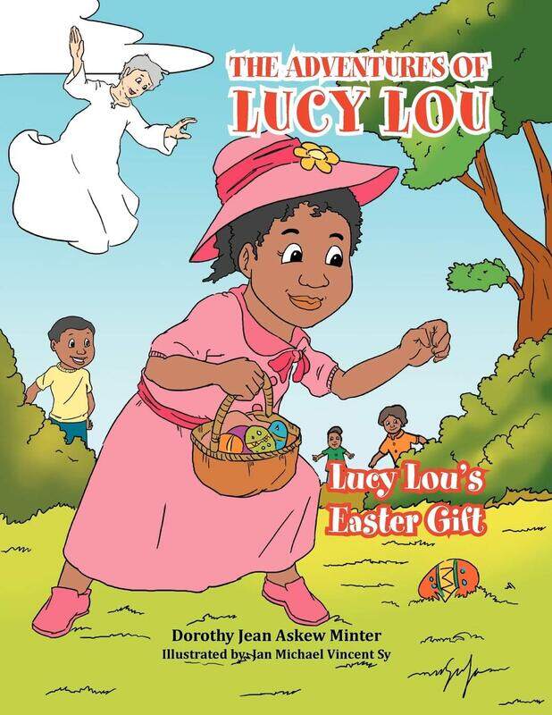 

The Adventures of Lucy Lou: Lucy Lou's Easter Gift: Lucy Lou's Easter Gift