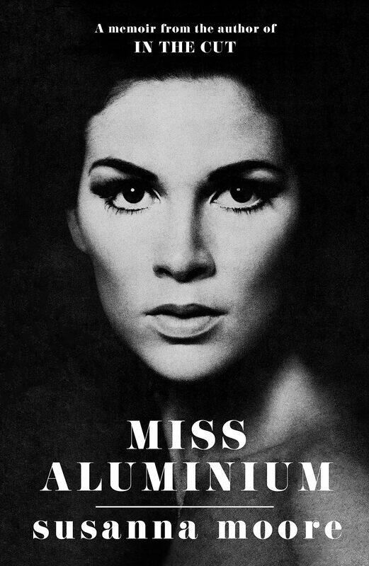 

Miss Aluminium: ONE OF THE SUNDAY TIMES' 100 BEST SUMMER READS OF 2020