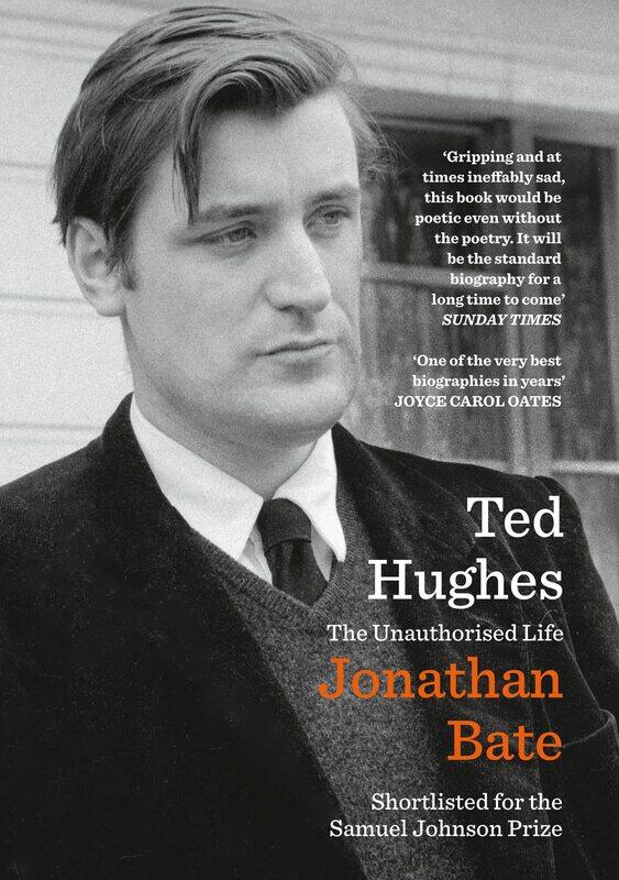 

William Collins Ted Hughes: The Unauthorised Life