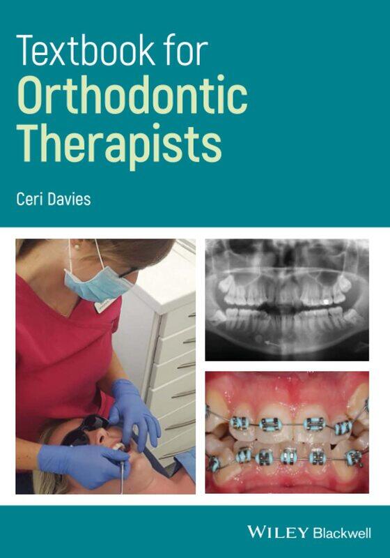 

Wiley-Blackwell Textbook for Orthodontic Therapists